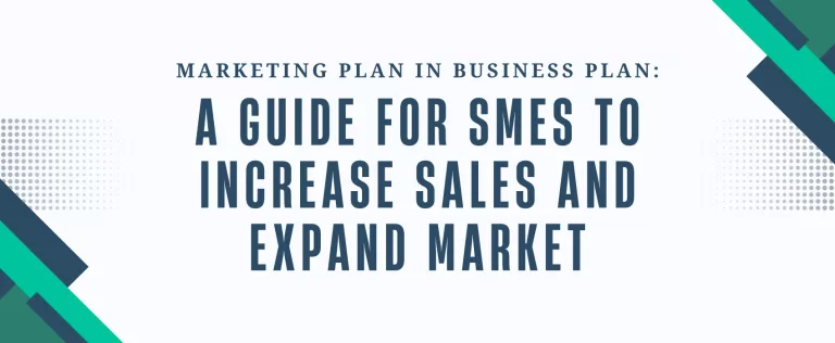Marketing Plan in Business Plan: A Guide for SMEs to Increase Sales and Expand Market